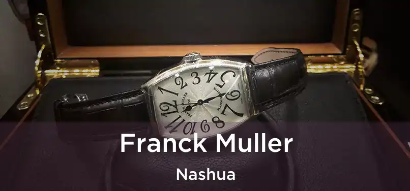 Franck Muller Nashua